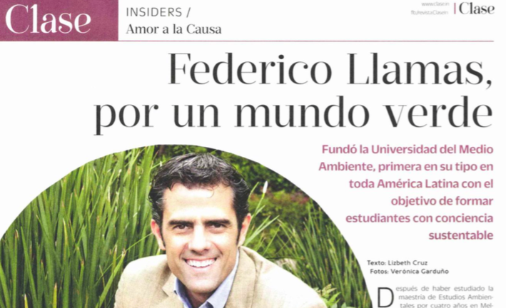 Federico Llamas: Por un Mundo Verde.