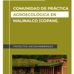 Comunidad de Práctica Agroecológica en Malinalco (CoPAM)