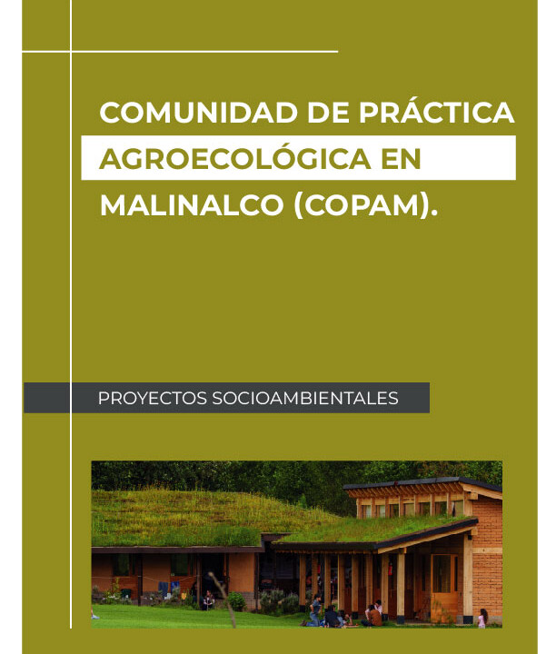 Comunidad de Práctica Agroecológica en Malinalco (CoPAM)