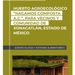 Huerto Agroecológico_Hagamos Composta A.C