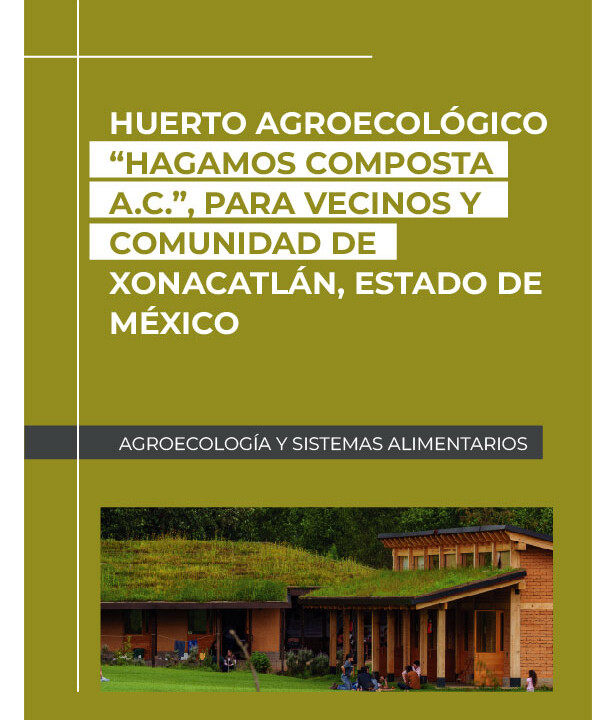 Huerto Agroecológico_Hagamos Composta A.C